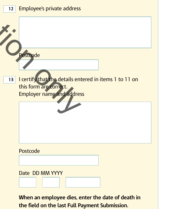 P45 boxes 12 and 13: employee private address and employer certification